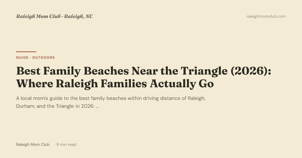 Best Family Beaches Near the Triangle ... | Raleigh Mom Club